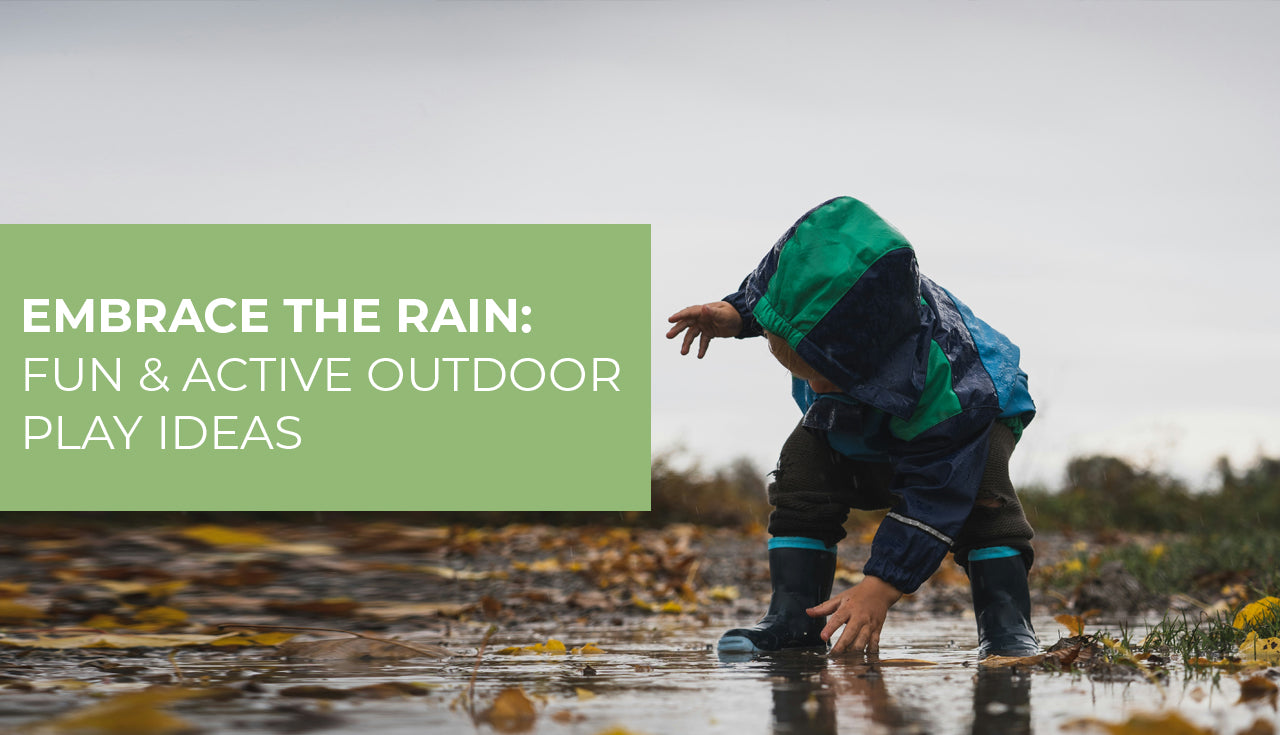 Spring Rain Fun Embrace the Rain: Fun and Active Outdoor Play Ideas for Young Children ...